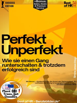 cover image of Perfekt Unperfekt – Wie sie einen Gang runterschalten & trotzdem erfolgreich sind